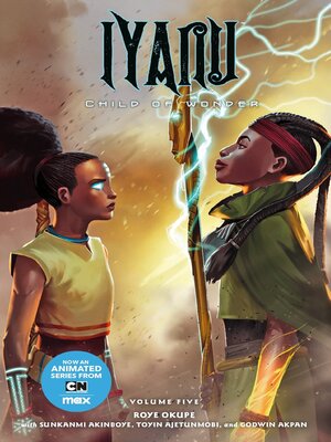 cover image of Iyanu: Child of Wonder, Volume 5